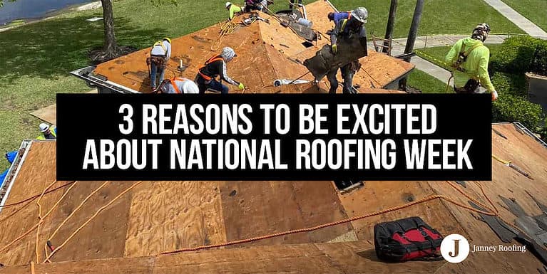 3 reasons to be excited about national roofing week