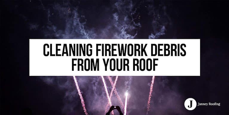 cleaning firework debris from your roof