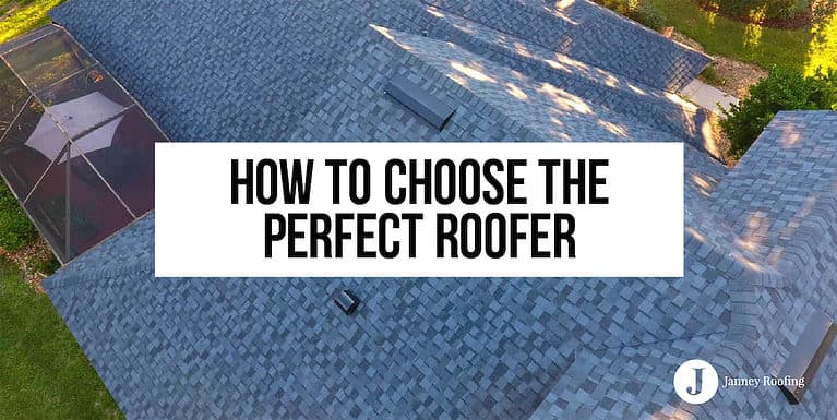 how to choose the perfect roofer