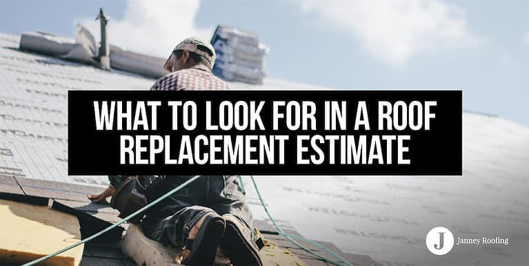 what to look for in a roof replacement estimate