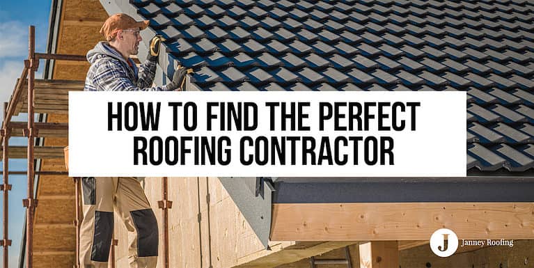how to find the perfect roofing contractor