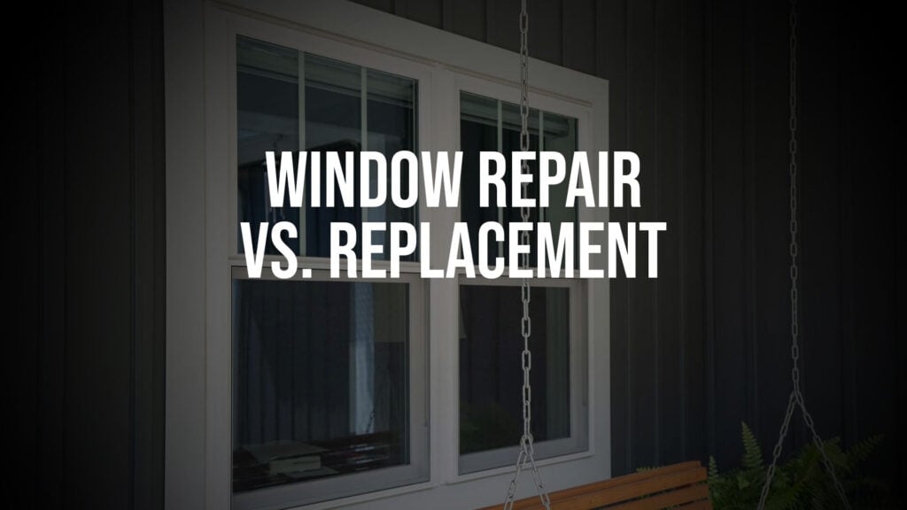 window repair vs replacement
